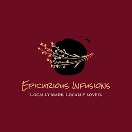EPICURIOUS INFUSIONS LOCALLY MADE. LOCALLY LOVED. logo