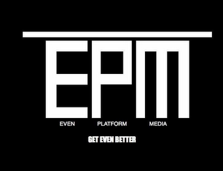 EPM EVEN PLATFORM MEDIA GET EVEN BETTER logo