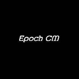 EPOCH CM logo