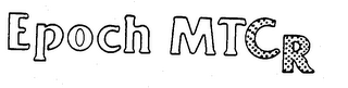 EPOCH MTCR logo