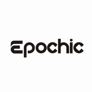 EPOCHIC