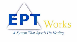 EPT WORKS A SYSTEM THAT SPEEDS UP HEALING logo