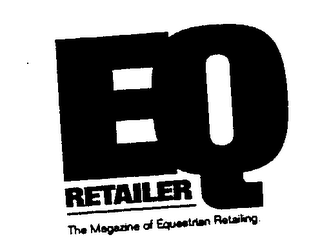 EQ RETAILER THE MAGAZINE OF EQUESTRIAN RETAILING. logo