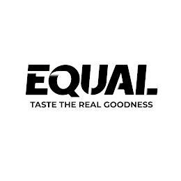 EQUAL TASTE THE REAL GOODNESS logo