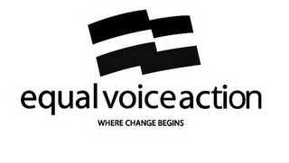 EQUAL VOICE ACTION WHERE CHANGE BEGINS logo