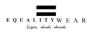 EQUALITYWEAR INSPIRE. EDUCATE. ADVOCATE. logo