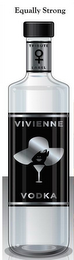 EQUALLY STRONG TRIBUTE LABEL VIVIENNE VODKA logo