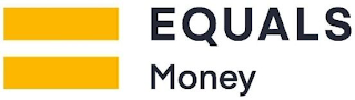 EQUALS MONEY