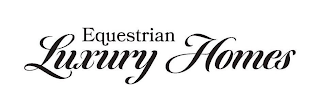 EQUESTRIAN LUXURY HOMES logo