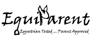 EQUIPARENT EQUESTRIAN TESTED...PARENT APPROVED logo