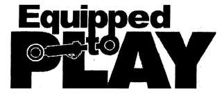 EQUIPPED TO PLAY logo