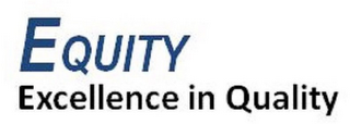 EQUITY EXCELLENCE IN QUALITY logo