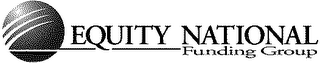 EQUITY NATIONAL FUNDING GROUP logo