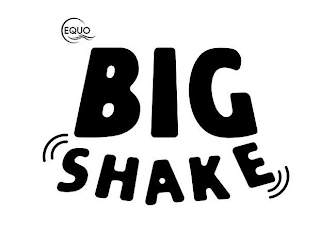 EQUO BIG SHAKE logo
