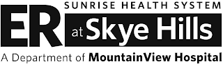 ER AT SKYE HILLS SUNRISE HEALTH SYSTEM A DEPARTMENT OF MOUNTAINVIEW HOSPITAL logo