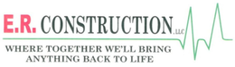E.R. CONSTRUCTION, LLC WHERE TOGETHER WE'LL BRING ANYTHING BACK TO LIFE logo