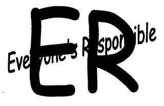 ER EVERYONE'S RESPONSIBLE logo