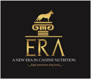 ERA A NEW ERA IN CANINE NUTRITION HIGH PREMIUM DOG FOOD logo