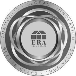 ERA REAL ESTATE GLOBAL INNOVATION TRUE VALUE BEST IN CLASS COMMUNITY logo