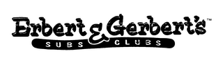 ERBERT & GERBERT'S SUBS CLUBS logo