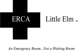 ERCA LITTLE ELM AN EMERGENCY ROOM... NOT A WAITING ROOM logo