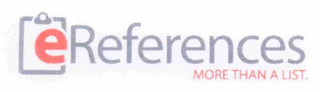 EREFERENCES MORE THAN A LIST. logo
