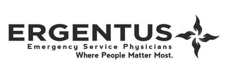 ERGENTUS EMERGENCY SERVICE PHYSICIANS WHERE PEOPLE MATTER MOST. logo