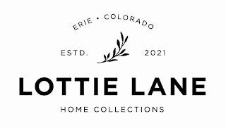 ERIE· COLORADO ESTD. 2021 LOTTIE LANE HOME COLLECTIONS logo
