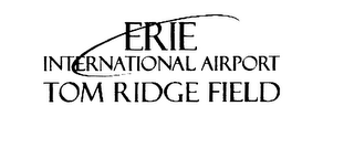 ERIE INTERNATIONAL AIRPORT TOM RIDGE FIELD logo