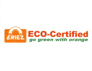 ERIEZ ECO-CERTIFIED GO GREEN WITH ORANGE logo
