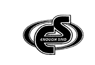 ES ENOUGH SAID logo