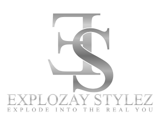 ES EXPLOZAY STYLEZ EXPLODE INTO THE REAL YOU logo