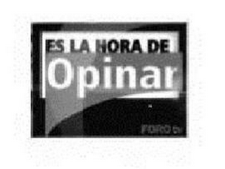 ES LA HORA DE OPINAR FORO TV logo