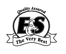 E&S QUALITY ASSURED THE VERY BEST logo