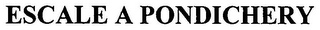 ESCALE A PONDICHERY logo