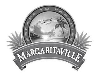 ESCAPE TO PARADISE MARGARITAVILLE logo