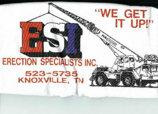 ESI "WE GET IT UP!" ERECTION SPECIALISTS INC.  523-5735 KNOXVILLE, TN logo
