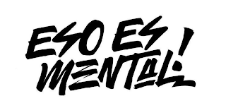 ESO ES MENTAL! logo