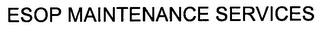 ESOP MAINTENANCE SERVICES logo