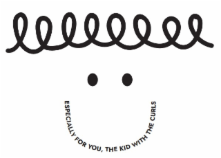 ESPECIALLY FOR YOU, THE KID WITH THE CURLS logo