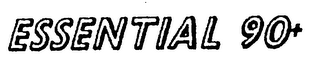 ESSENTIAL 90+ logo