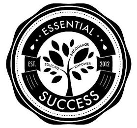 ESSENTIAL SUCCESS EDUCATE ENCOURAGE EMPOWER EST. 2012 logo