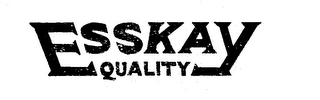 ESSKAY QUALITY logo