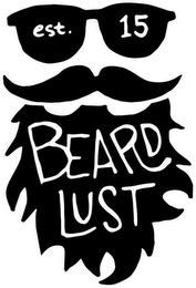 EST. 15 BEARD LUST logo