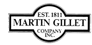 EST. 1811 MARTIN GILLET COMPANY INC. logo