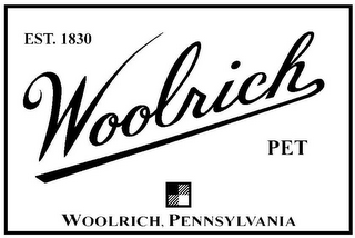 EST. 1830 WOOLRICH PET WOOLRICH, PENNSYLVANIA logo