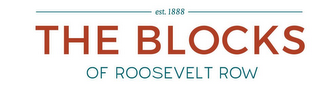 EST. 1888 THE BLOCKS OF ROOSEVELT ROW logo