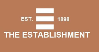 EST. 1898 THE ESTABLISHMENT