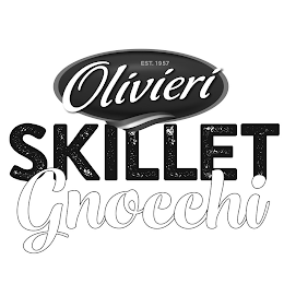 EST. 1957 OLIVIERI SKILLET GNOCCHI logo
