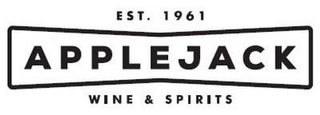 EST. 1961 APPLEJACK WINE & SPIRITS logo
